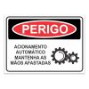 Adesivo Perigo Acionamento Automático 3020 cm Sinalplast Placas de