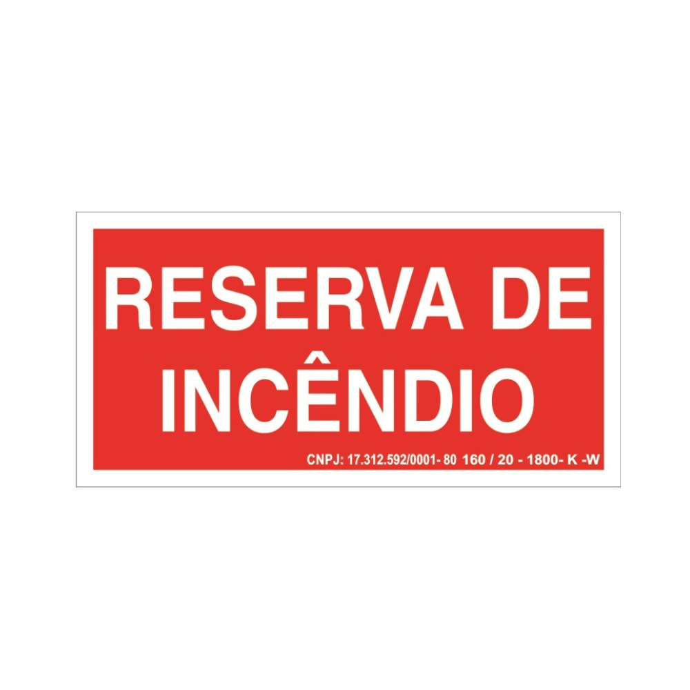 Placa de Sinalização - Reserva de Incêndio - 19 x 9,5 cm