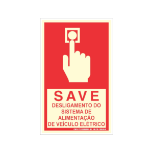 Placa de Sinalização Botão Desligamento do SAVE - IT 41/2025 CB SP