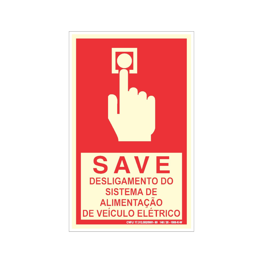 Placa de Sinalização Botão Desligamento do SAVE - IT 41/2025 CB SP
