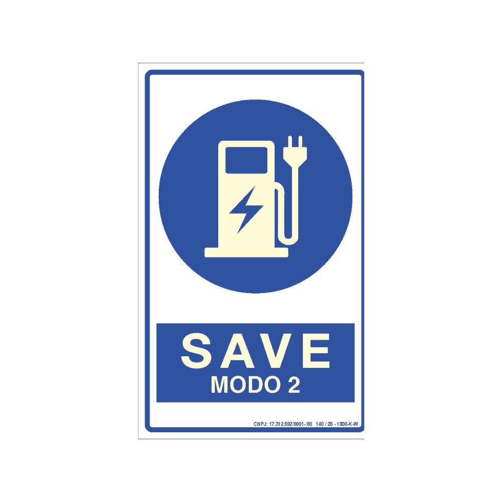 Placa de Sinalização SAVE 2- Sistema de Alimentação de Veículo Elétrico - Modo 2 - IT 41/2025 CB SP